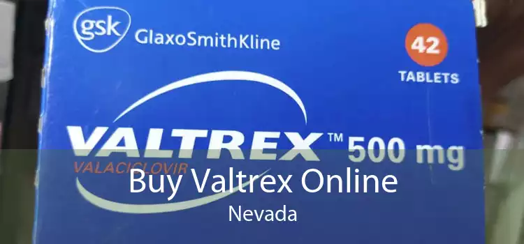 Buy Valtrex Online Nevada