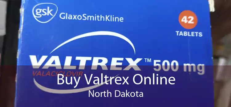Buy Valtrex Online North Dakota