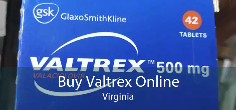 Buy Valtrex Online Virginia