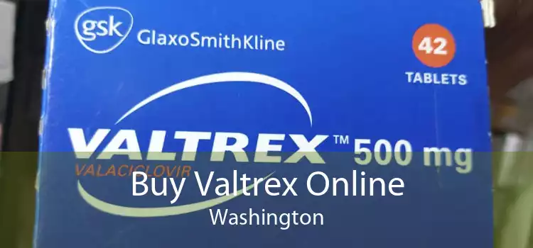 Buy Valtrex Online Washington